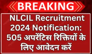 NLCIL Recruitment 2024 Notification Apply for 505 Apprentice Vacancies