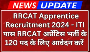 RRCAT Apprentice Recruitment 2024 Notification Apply Online