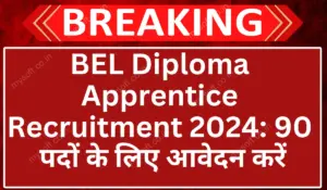 BEL Diploma Apprentice Recruitment 2024 Apply Online