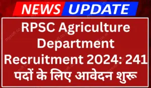 RPSC Agriculture Department Recruitment 2024 Apply Online