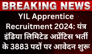 YIL Apprentice Recruitment 2024 Apply for 3883 Trade Apprentice Vacancy