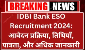 IDBI Bank ESO Recruitment 2024 Apply Online