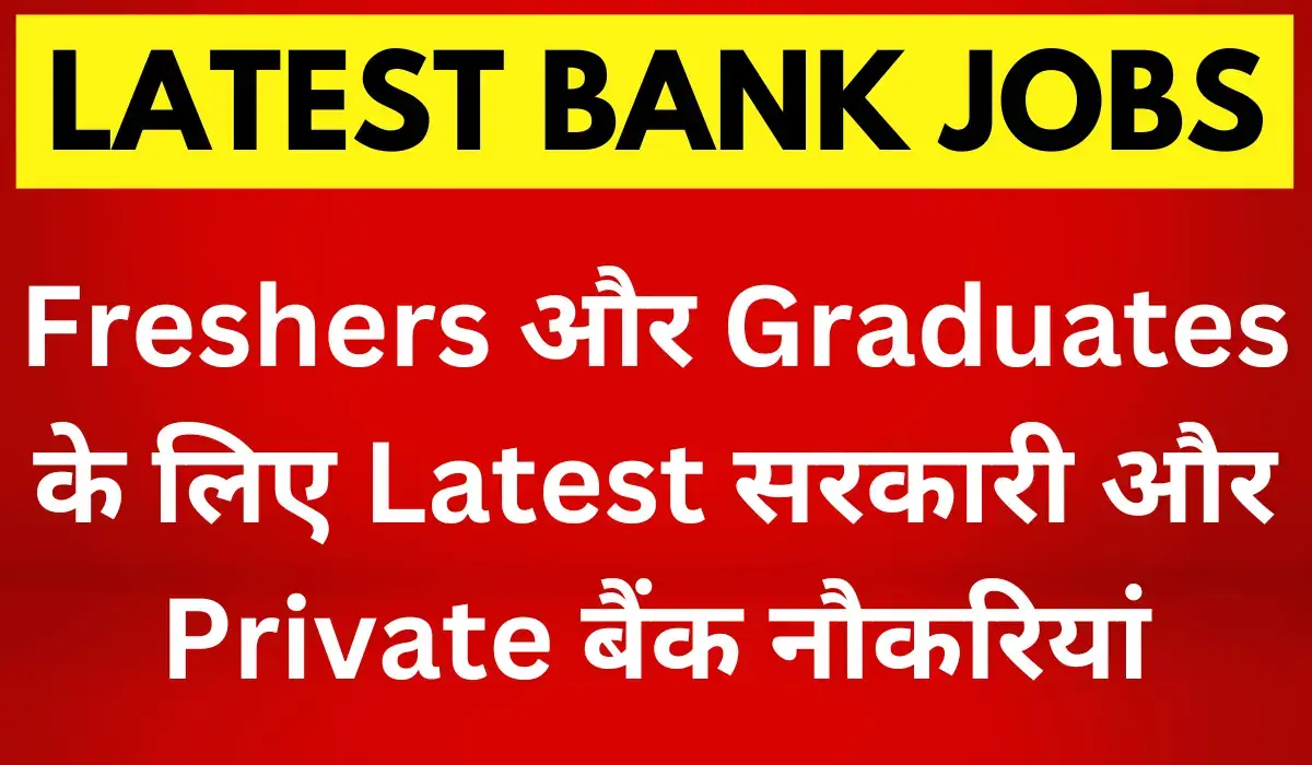 Latest Bank Jobs