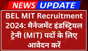 BEL MIT Recruitment Notification 2024 Apply For Management Industrial Trainee Vacancy