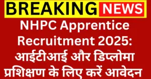 NHPC Apprentice Recruitment 2025, Apply Trade and Diploma Apprentice