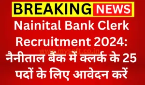 Nainital Bank Clerk Recruitment 2024 Apply Online