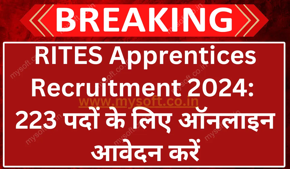 RITES Apprentices Recruitment 2024 Apply Online for 223 Vacancies