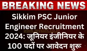 Sikkim PSC Junior Engineer Recruitment Notification 2024 Out for 100 Vacancies