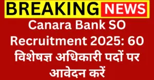 Canara Bank SO Recruitment 2025 Apply Online